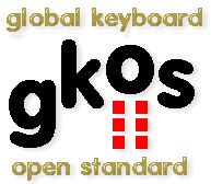 GKOS Global
        Keyboard Open Standard